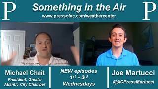 LISTEN: 'Something in the Air' with Michael Chait, President, Greater Atlantic City Chamber